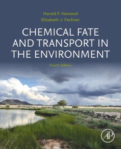 Chemical Fate and Transport in the Environment (eBook, ePUB) - Hemond, Harold F.; Fechner, Elizabeth J.