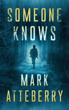 Someone Knows (eBook, ePUB) - Atteberry, Mark