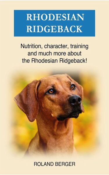 Rhodesian Ridgeback (eBook, ePUB) Rhodesian Ridgeback (eBook, ePUB)
