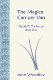 The Magical Camper Van (Deloris To The Rescue, #1) (eBook, ePUB)