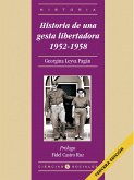 Historia de una gesta libertadora 1952-1958 (eBook, ePUB)