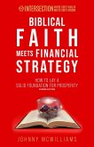Biblical Faith Meets Financial Strategy, 2nd ed. (INTERSECTION - Where God's Wealth Meets God's Wisdom, #1) (eBook, ePUB)