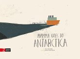 Mamma goes to Antarctica (eBook, ePUB)