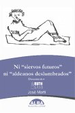 Ni &quote;Siervos Futuros&quote; Ni &quote;Aldeanos Deslumbrados&quote; (eBook, ePUB)