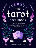 The Tarot Spellbook (eBook, ePUB)