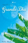 Hoje pode ser um grande dia (eBook, ePUB)