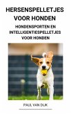 Hersenspelletjes voor Honden (Hondensporten en Intelligentiespelletjes voor Honden) (eBook, ePUB)