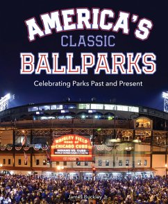 America's Classic Ballparks (eBook, ePUB) - Buckley Jr., James