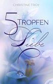 5 Tropfen Liebe (eBook, ePUB)