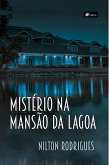 Mistério na Mansão da Lagoa (eBook, ePUB)