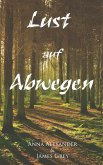 Lust auf Abwegen (eBook, ePUB)