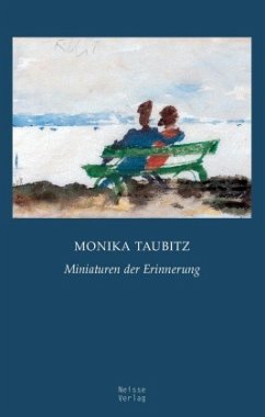 Miniaturen der Erinnerung - Taubitz, Monika