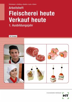 Arbeitsheft mit eingetragenen Lösungen Fleischerei heute Verkauf heute - Brombach, Christine;Eichenauer, Gerhard;Gehling, Johannes