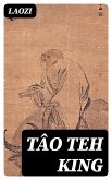 Tâo Teh King (eBook, ePUB)