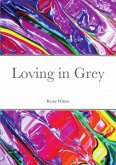Loving in Grey (eBook, ePUB)