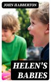 Helen's Babies (eBook, ePUB)