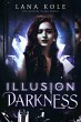Illusion of Darkness (Crystal Clear... - Bild 1