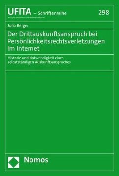 Der Drittauskunftsanspruch bei Persönlichkeitsrechtsverletzungen im Internet - Berger, Julia