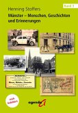 Münster - Menschen, Geschichten und Erinnerungen