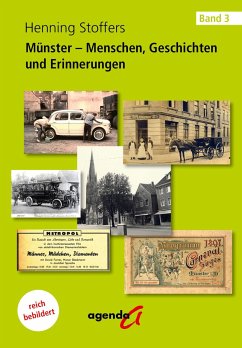 Münster - Menschen, Geschichten und Erinnerungen 03 - Stoffers, Henning