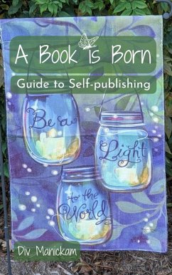 Cover A Book is Born: Guide to Self-publishing (eBook, ePUB)