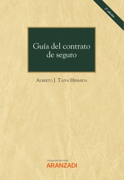 Guía del contrato de seguro (eBook, ePUB) - Tapia Hermida, Alberto J.