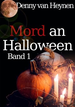 Mord an Halloween 1 (eBook, ePUB) - Heynen, Denny van