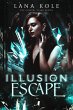 Illusion of Escape (Crystal Clear... - Bild 1