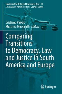 Comparing Transitions to Democracy. Law and Justice in South America and Europe