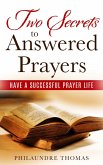 Two Secrets to Answered Prayers (eBook, ePUB)