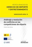 Arbitraje y resolución de conflictos en las competiciones de eSports (eBook, ePUB)