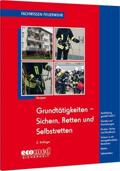 Grundtätigkeiten Sichern, Retten und Selbstretten - Kemper, Hans