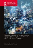 The Routledge Handbook of Business Events (eBook, ePUB)