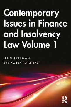 Contemporary Issues in Finance and Insolvency Law Volume 1 (eBook, ePUB) - Trakman, Leon; Walters, Robert
