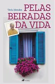 Pelas beiradas da vida (eBook, ePUB)
