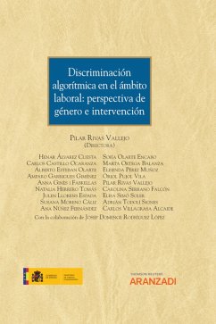 Discriminación algorítmica en el ámbito laboral: perspectiva de género e intervención (eBook, ePUB) - Rivas Vallejo, Pilar