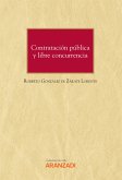 Contratación pública y libre concurrencia (eBook, ePUB)