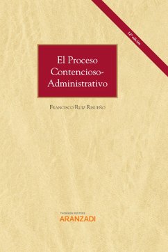 El proceso contencioso-administrativo (eBook, ePUB) - Ruiz Risueño, Francisco