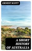 A Short History of Australia (eBook, ePUB)