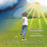 Let My Colors Go (eBook, ePUB)