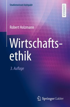 Wirtschaftsethik - Holzmann, Robert