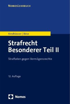 Strafrecht Besonderer Teil II - Kindhäuser, Urs;Böse, Martin