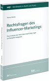 Rechtsfragen des Influencer-Marketings