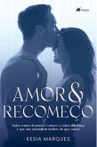 Amor e Recomec¸o (eBook, ePUB)