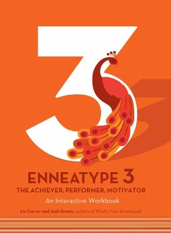 Enneatype 3: The Achiever, Performer, Motivator (eBook, ePUB) - Carver, Liz; Green, Josh