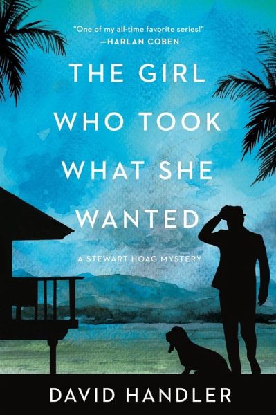 The Girl Who Took What She Wanted: Stewart Hoag Mysteries (Stewart Hoag Mysteries) (eBook, ePUB) The Girl Who Took What She Wanted: Stewart Hoag Mysteries (Stewart Hoag Mysteries) (eBook, ePUB)