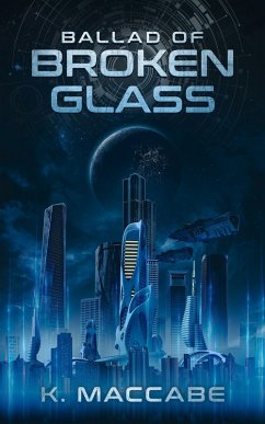 Ballad of Broken Glass (The Great War, #2) (eBook, ePUB) - Maccabe, K.