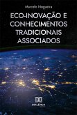 Eco-inovação e Conhecimentos Tradicionais Associados (eBook, ePUB)