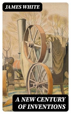 Cover A New Century of Inventions (eBook, ePUB)