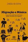 Migração e Música (eBook, ePUB)